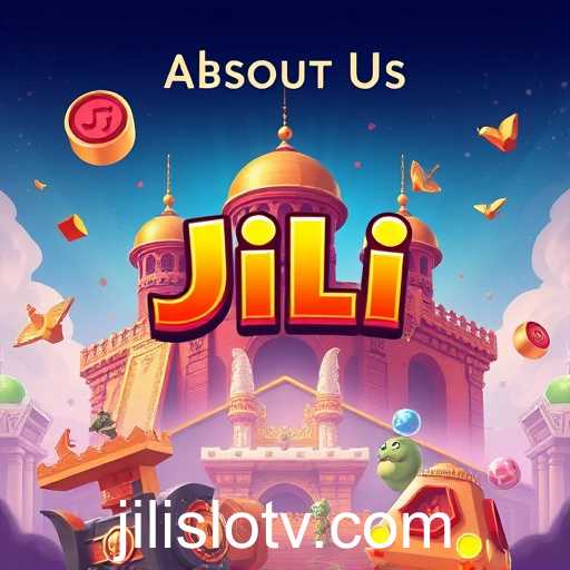 Exploring 'About Us': Unveiling the World of Jili Slot Games